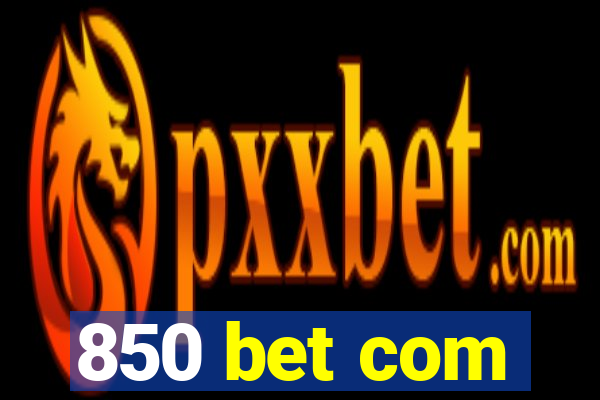 850 bet com